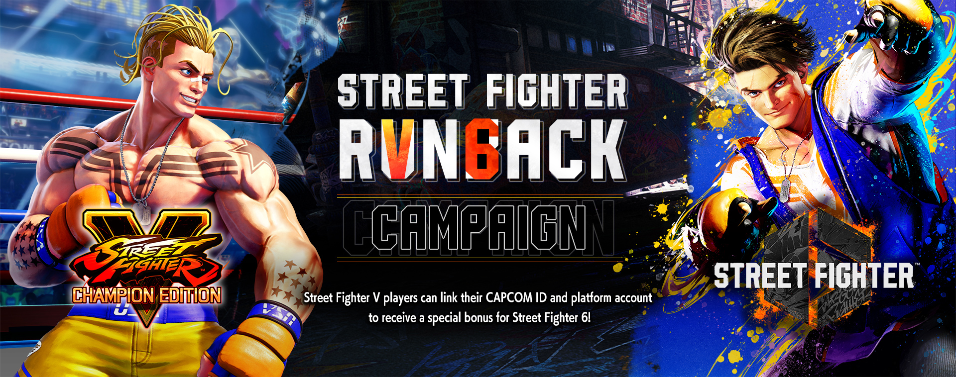 STREET FIGHTER RVN6ACK CAMPAIGN - Run it back in SF6! - Outline