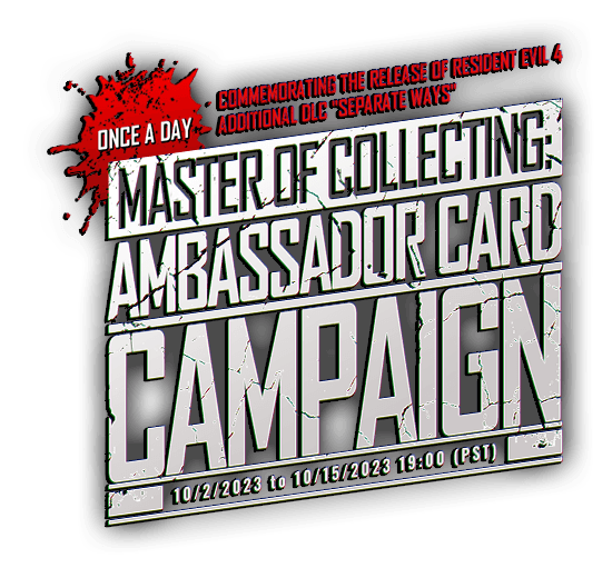 [Once a Day]Master of Collecting: Ambassador Card Campaign