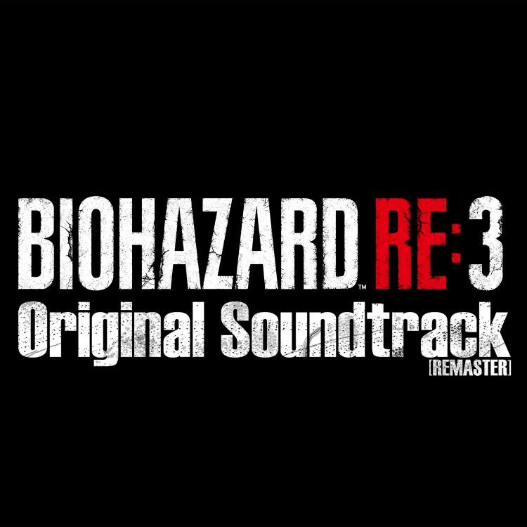 BIOHAZARD RE:3 Original　Soundtrack